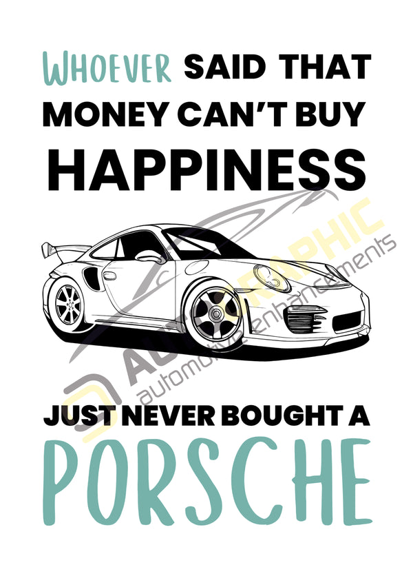 PORSCHE Whoever said that A4 poster